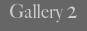 Gallery 2